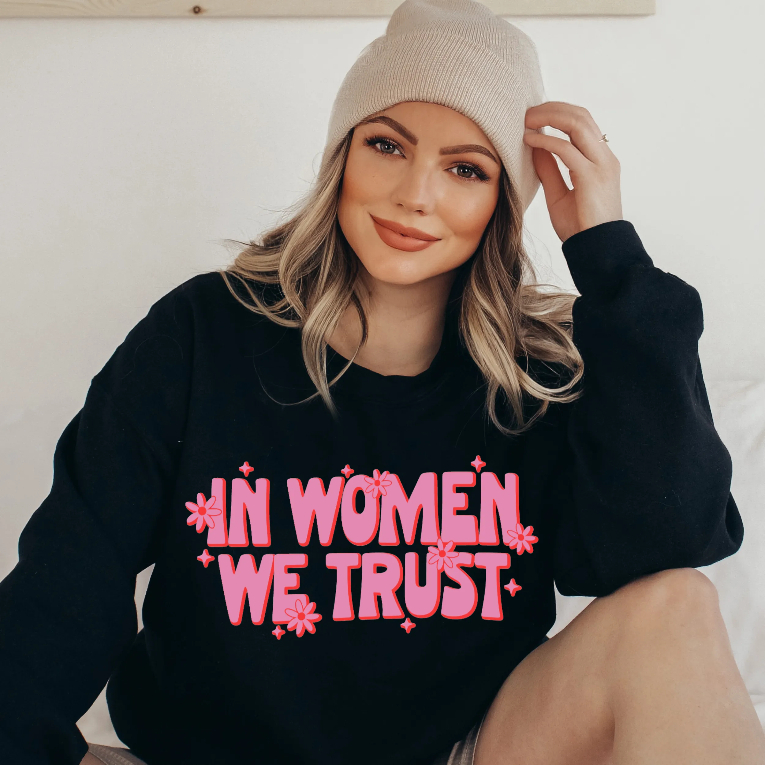 In Women We Trust Sweatshirt or T Shirt