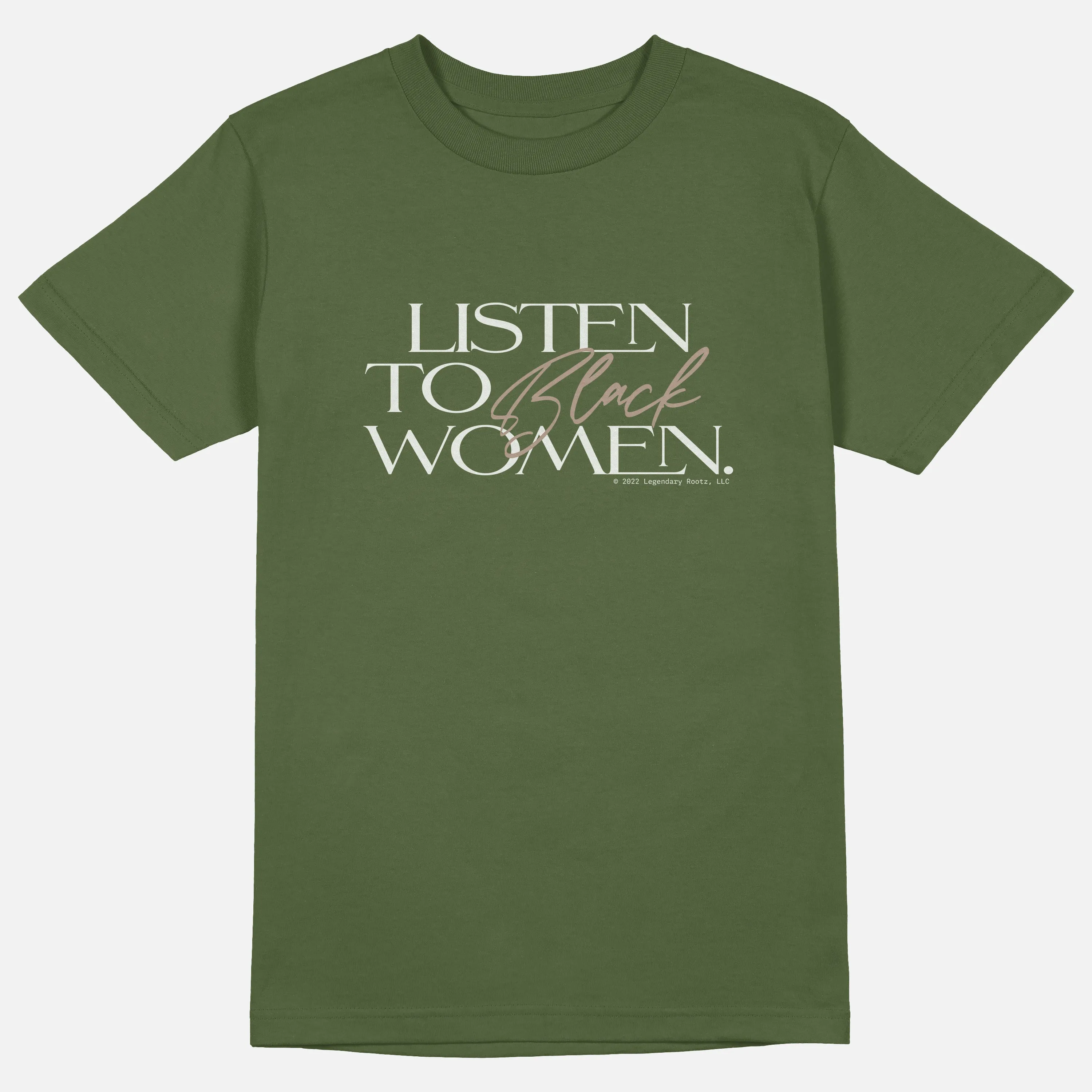 Listen To Black Women  | Tee