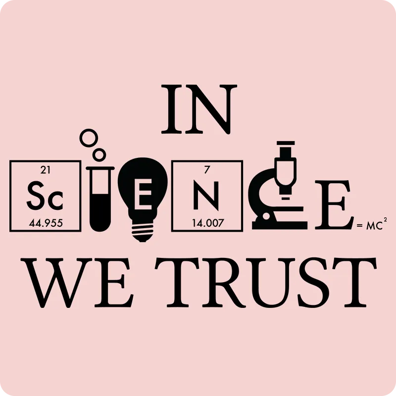 "In Science We Trust" (white) - Women's T-Shirt