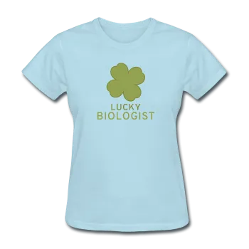 "Lucky Biologist" - Women's T-Shirt