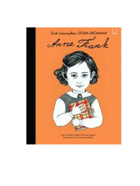 Små Människor, Stora Drömmar: Anne Frank